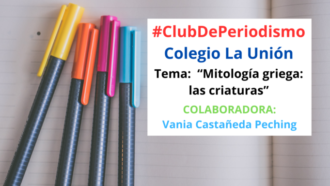 Club de Periodismo: Mitología griega: criaturas
