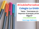 Club de Periodismo “Sonriamos sin importar el porqué y el éxito llegará”