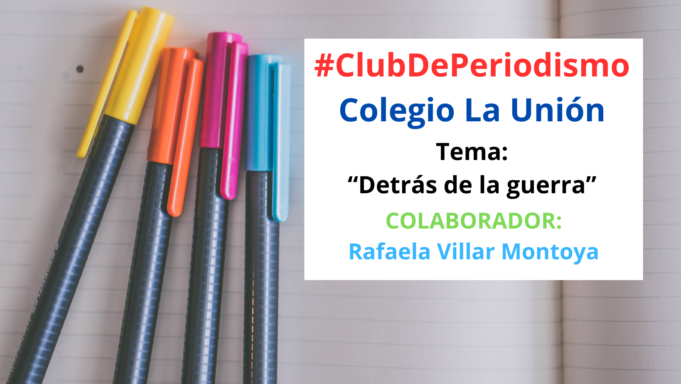 Club de Periodismo: Detrás de la guerra