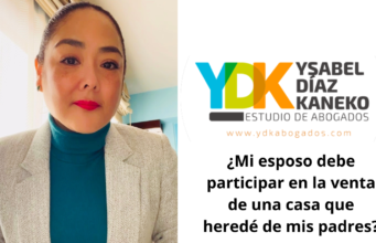 Ysabel Díaz Kaneko: ¿Mi esposo debe participar en la venta de una casa que heredé de mis padres?