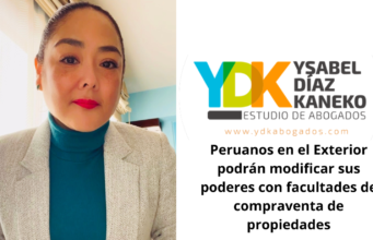 Ysabel Díaz Kaneko: PEX podrán modificar sus poderes con facultades de compraventa de propiedades