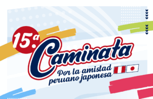 15.ª Caminata por la Amistad Peruano Japonesa reunirá a la comunidad el 28 de setiembre