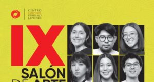 El Centro Cultural Peruano Japonés: Inaugura IX Salón de Arte Joven Nikkei: identidad y diversidad en la posmodernidad